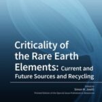 Criticality of The Rare Earth Elements: Current and Future Sources and Recycling