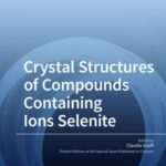 Crystal Structures of Compounds Containing Ions Selenite