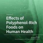 Effects of Polyphenol-Rich Foods on Human Health: Volume 2