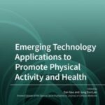 Emerging Technology Applications to Promote Physical Activity and Health