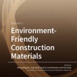 Environment-Friendly Construction Materials: Volume 1
