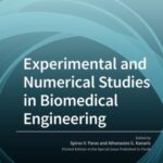 Experimental and Numerical Studies in Biomedical Engineering