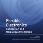 Flexible Electronics: Fabrication and Ubiquitous Integration