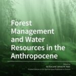 Forest Management and Water Resources in the Anthropocene