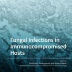 Fungal Infections in Immunocompromised Hosts