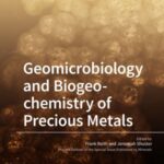Geomicrobiology and Biogeochemistry of Precious Metals