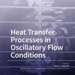 Heat Transfer Processes in Oscillatory Flow Conditions