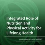 Integrated Role of Nutrition and Physical Activity for Lifelong Health