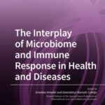 The Interplay of Microbiome and Immune Response in Health and Diseases