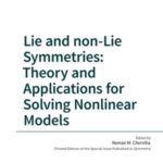 Lie and Non-Lie Symmetries: Theory and Applications For Solving Nonlinear Models
