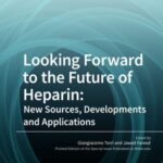 Looking Forward To The Future of Heparin: New Sources, Developments and Applications