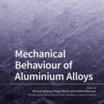 Mechanical Behaviour of Aluminium Alloys