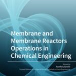 Membrane and Membrane Reactors Operations in Chemical Engineering