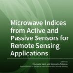 Microwave Indices from Active and Passive Sensors for Remote Sensing Applications