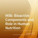 Milk: Bioactive Components and Role in Human Nutrition