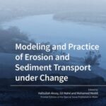 Modeling and Practice of Erosion and Sediment Transport under Change