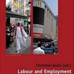 Labour and Employment in a Globalising World: Autonomy, Collectives and Political Dilemmas