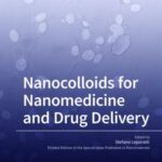 Nanocolloids for Nanomedicine and Drug Delivery