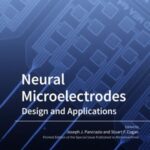 Neural Microelectrodes: Design and Applications