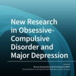 New Research in Obsessive-Compulsive Disorder and Major Depression