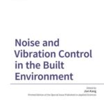 Noise and Vibration Control in the Built Environment