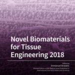 Novel Biomaterials for Tissue Engineering 2018