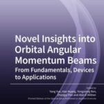 Novel insights into orbital Angular Momentum Beams: From Fundamentals, Devices To Applications