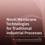 Novel Membrane Technologies for Traditional Industrial Processes
