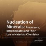 Nucleation of Minerals: Precursors, intermediates and Their Use in Materials Chemistry