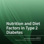 Nutrition and Diet Factors in Type 2 Diabetes