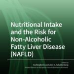 Nutritional Intake and the Risk for Non-alcoholic Fatty Liver Disease (NAFLD)