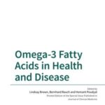 Omega-3 Fatty Acids in Health and Disease