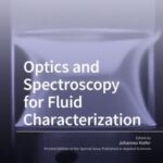 Optics and Spectroscopy for Fluid Characterization