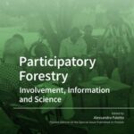 Participatory Forestry: involvement, information and Science