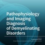Pathophysiology and Imaging Diagnosis of Demyelinating Disorders