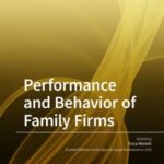 Performance and Behavior of Family Firms