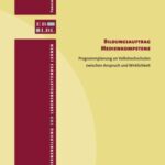 Bildungsauftrag Medienkompetenz: Programmplanung an Volkshochschulen zwischen Anspruch und Wirklichkeit