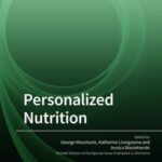 Personalized Nutrition: Printed Edition of the Special Issue Personalized Nutrition-1 that was Published in "Nutrients"