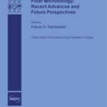 Polar Microbiology: Recent Advances and Future Perspectives