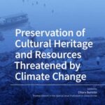 Preservation of Cultural Heritage and Resources Threatened by Climate Change