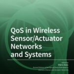 QoS in Wireless Sensor/Actuator Networks and Systems