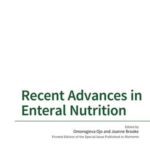 Recent Advances in Enteral Nutrition