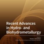 Recent Advances in Hydro- and Biohydrometallurgy