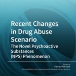Recent Changes in Drug Abuse Scenario: The Novel Psychoactive Substances (Nps) Phenomenon