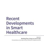 Recent Developments in Smart Healthcare