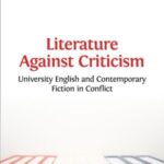 Literature Against Criticism