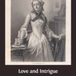 Love and Intrigue