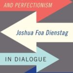 Cinema, democracy and perfectionism: Joshua Foa Dienstag in dialogue