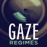 Gaze Regimes: Film and Feminisms in Africa