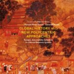 Global History and New Polycentric Approaches